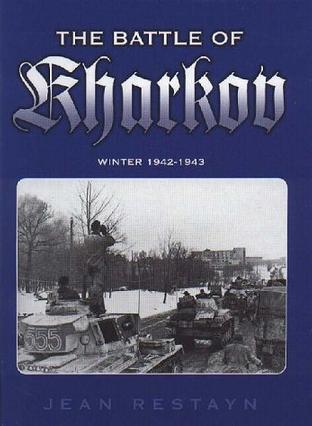 The Battle for Kharkov, Winter 1942/1943