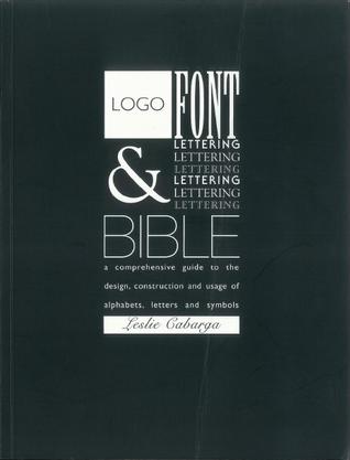 Logo Font & Lettering Bible