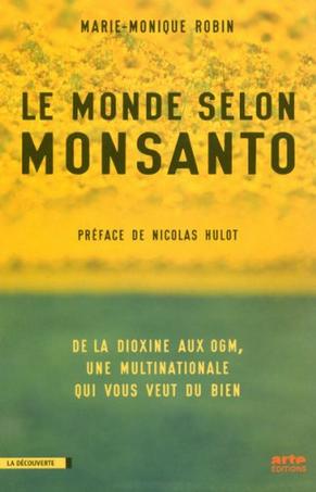 Le Monde Selon Monsanto