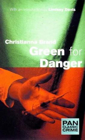 Green for Danger (Pan Classic Crime)