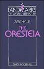 Aeschylus: the Oresteia