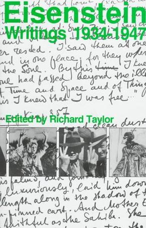 Writings, 1934-1947: Sergei Eisenstein Selected Works, Volume 3 (Selected Works Writings, 1934-1947: Sergei Eisenstein Selected Works, Volume 3 (Selected Works