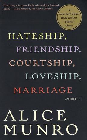 Hateship, Friendship, Courtship, Loveship, Marriage