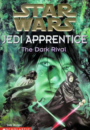 The Dark Rival Star Wars: Jedi Apprentice Book 2