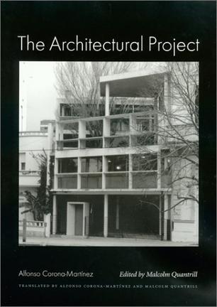 The Architectural Project (Studies in Architecture and Culture)