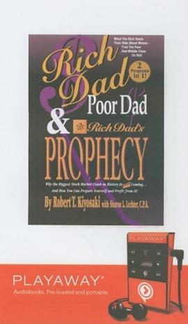 Rich Dad, Poor Dad & Rich Dad's Prophecy