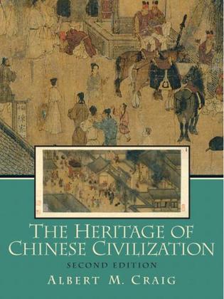 Heritage of Chinese Civilization, The (2nd Edition)