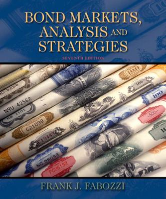 Bond Markets, Analysis, and Strategies (7th Edition)