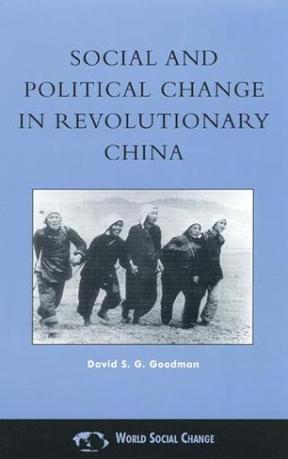 Social and Political Change in Revolutionary China