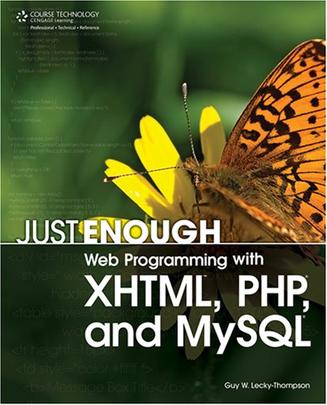 rogramming with XHTML, PHP, and MySQL (豆