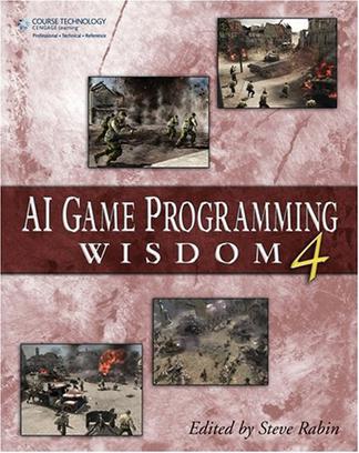 AI Game Programming Wisdom 4