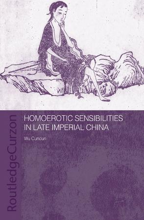 Homoerotic Sensibilities in Late Imperial China