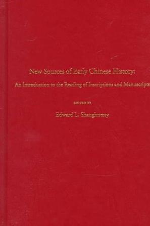 New Sources of Early Chinese History