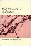 Early Chinese Texts on Painting