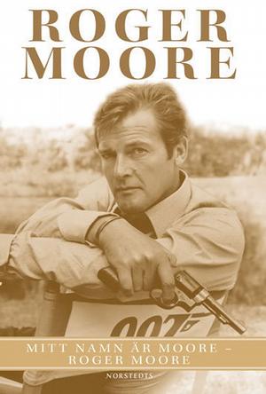 Mitt namn är Moore - Roger Moore 瑞典语 需预定