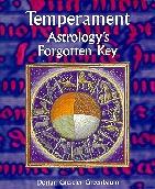 Temperament: Astrology's forgotten key