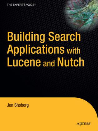 Building Search Applications with Lucene and Nutch