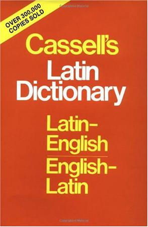 Cassell's Standard Latin Dictionary