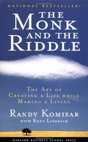The-Monk-and-the-Riddle-The-Art-of-Creating-a-Life-While-Making-a-Living