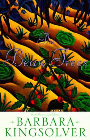 an overview of the modern day family life in the bean trees a novel by barbara kingsolver an overview of the modern day family life in the bean trees a novel by barbara kingsolver