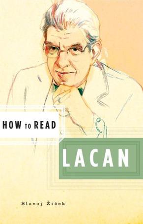 slavoj žižek how to read lacan