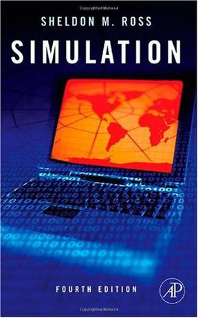 Simulation, Fourth Edition (Statistical Modeling and Decision Science)