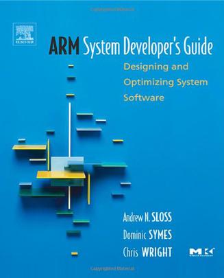 ARM System Developer's Guide