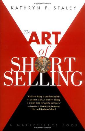 The Art of Short Selling (A Marketplace Book)