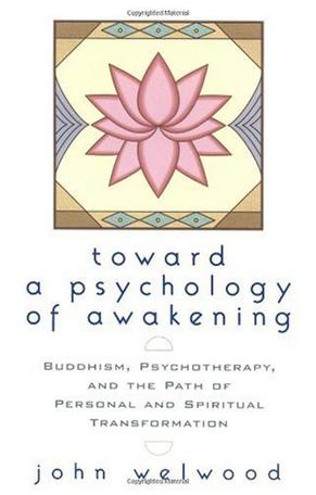 Toward a Psychology of Awakening