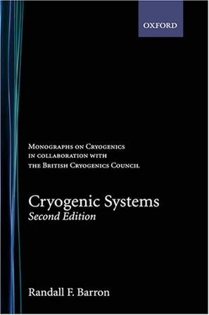 Cryogenic Systems Monographs On Cryogenics