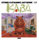 OTOMO KATSUHIRO ARTWORK KABA