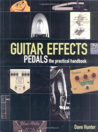 Guitar Effects Pedals the Practical Handbook  Book/CD