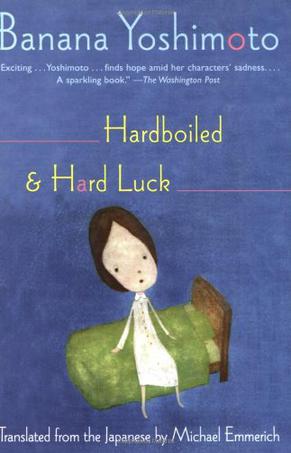 Hardboiled and Hard Luck