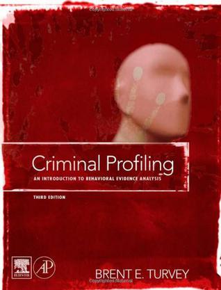 Criminal Profiling, Third Edition