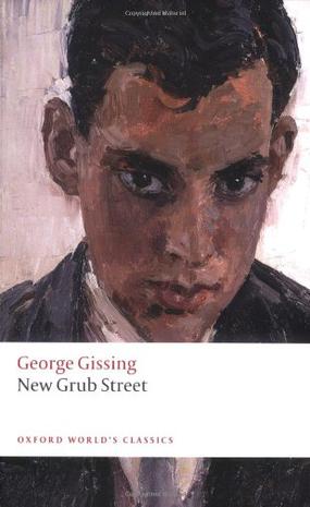 New Grub Street (Oxford World's Classics)