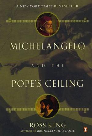 Michelangelo and the Pope's Ceiling