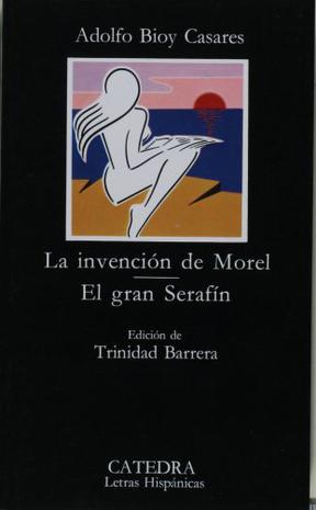 La Invencion de Morel - el Gran Serafin