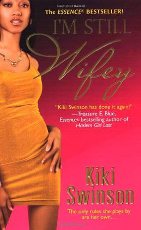 Wifey 4 Life by Kiki Swinson Wifey 4 Life by Kiki Swinson