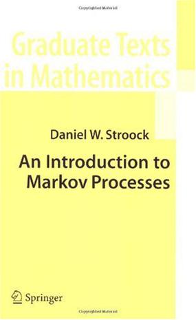 An Introduction to Markov Processes (Graduate Texts in Mathematics)