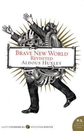 Brave New World Revisited (P.S.)
