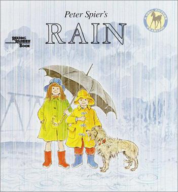 Peter Spier's Rain (Reading Rainbow Book)