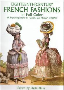 Eighteenth-Century French Fashions in Full Color