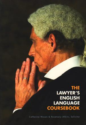 The Lawyer's English Language Coursebook