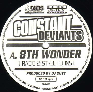 Constant Deviants - 8th Wonder / Hustler's Prayer Constant Deviants - 8th Wonder / Hustler's Prayer