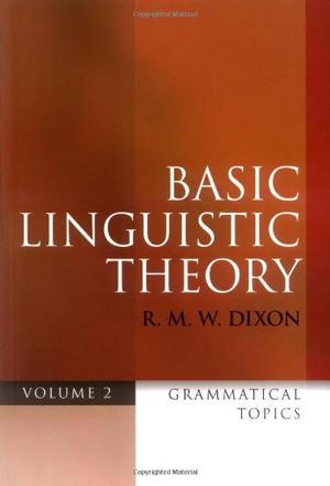 Basic Linguistic Theory Volume 2
