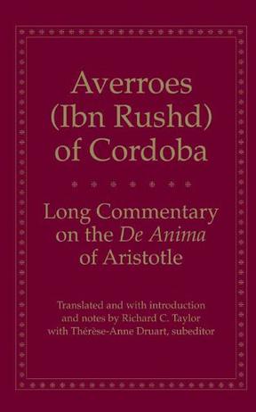 Long Commentary on the De Anima of Aristotle (Yale Library of Medieval Philosophy Seri)