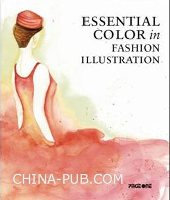 时尚插画色彩技法 Essential Color in Fashion Illustration (英文原版进口)