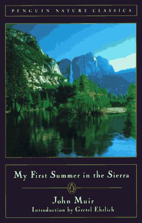 My First Summer in the Sierra (Classic, Nature, Penguin)