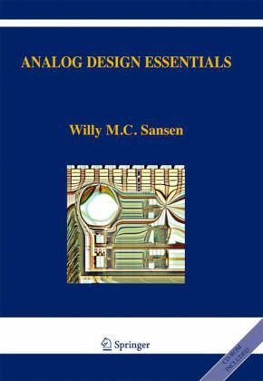 Analog Design Essentials (The Springer International Series in Engineering and Computer Science)